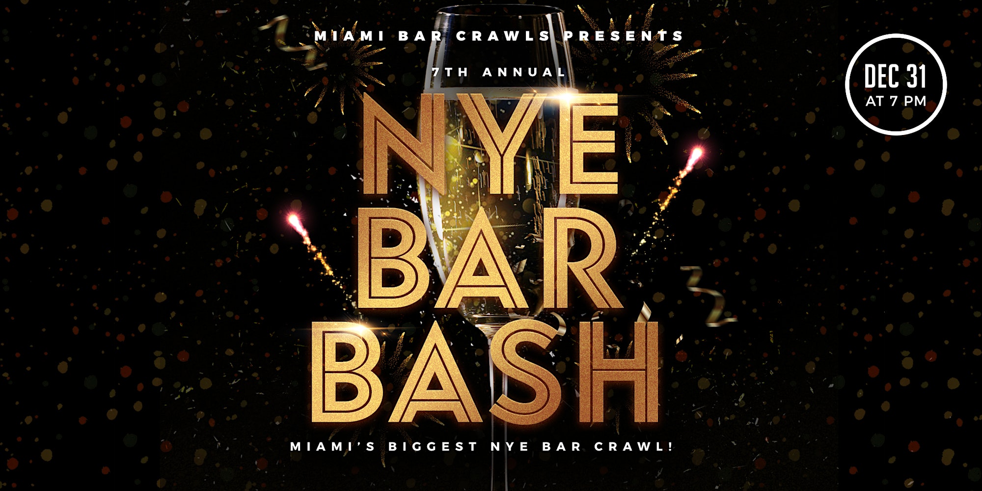 7th Annual New Year's Eve Bar Bash in Brickell Miami Calendar
